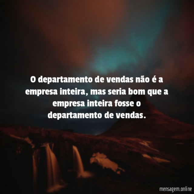 O departamento de vendas não é a empresa inteira