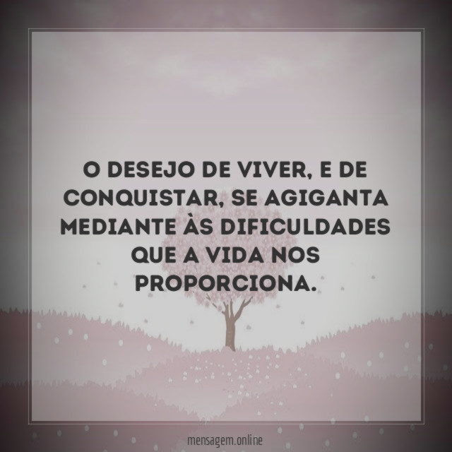 O desejo de viver