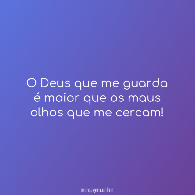 O Deus que me guarda é maior que