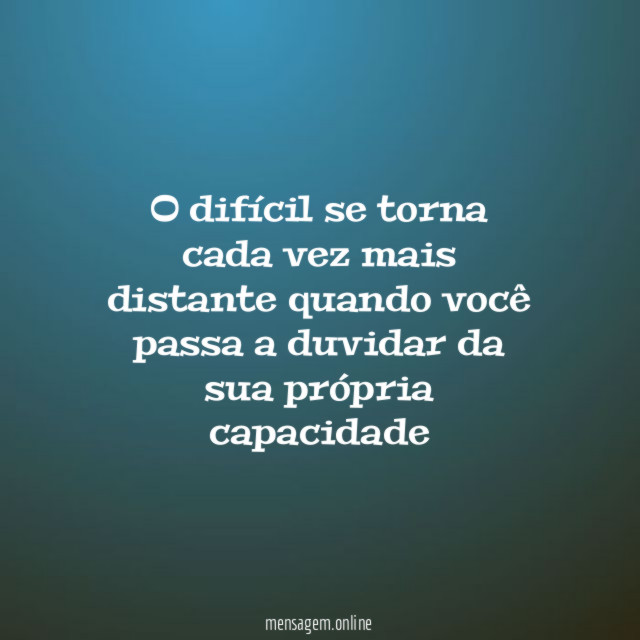 O difícil se torna cada vez mais distante