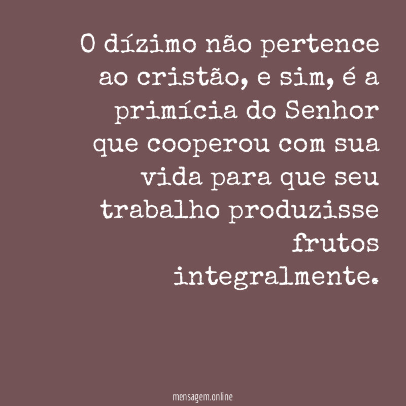 O dízimo não pertence ao cristão