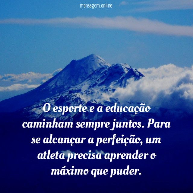 O esporte e a educação caminham sempre juntos