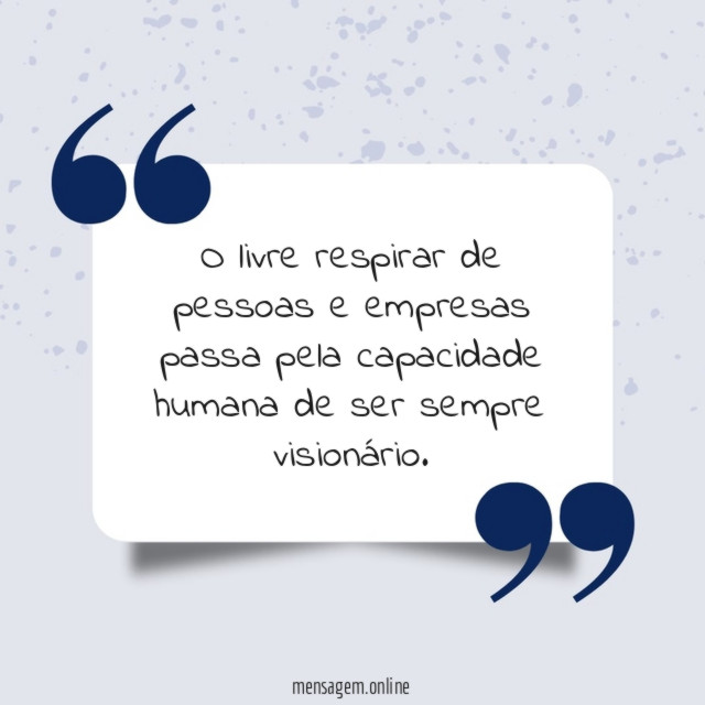 O livre respirar de pessoas e empresas passa