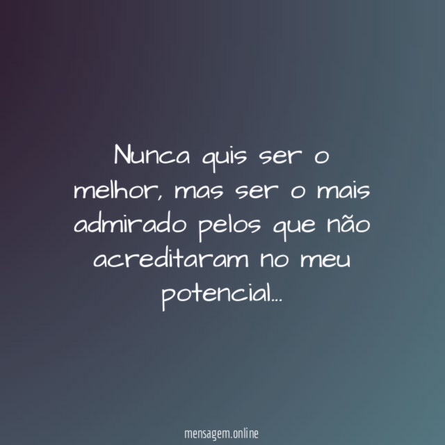 O mais admirado