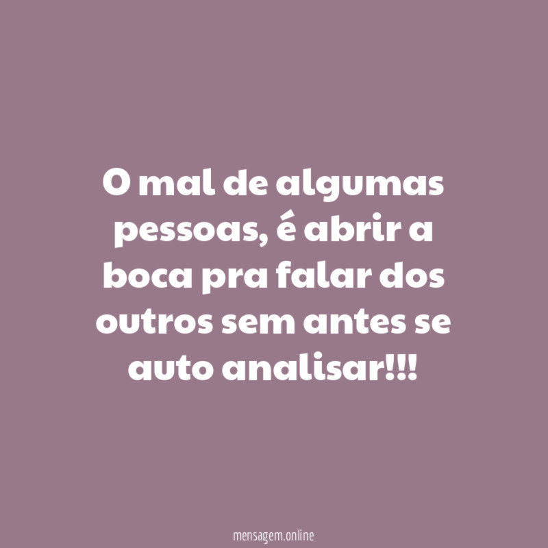 O mal de algumas pessoas