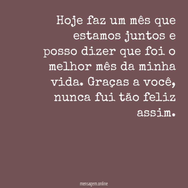 O melhor mês da minha vida