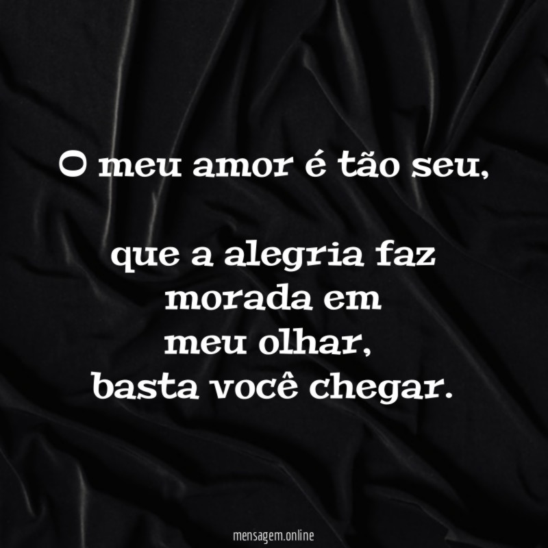 O meu amor é tão seu