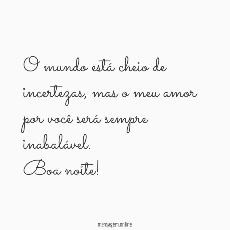 O mundo está cheio de incertezas