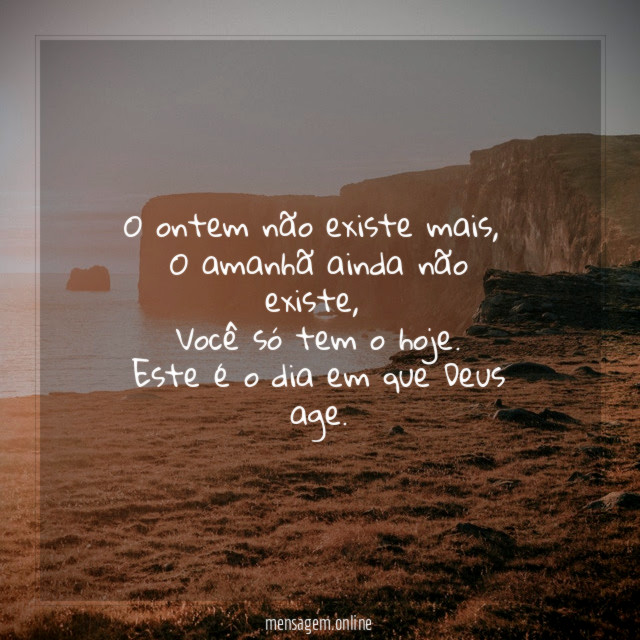 O ontem não existe mais