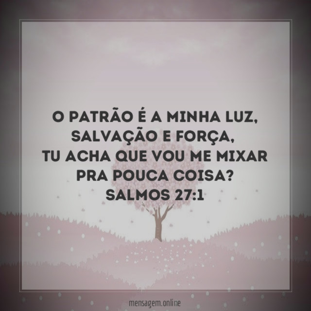 O Patrão é a minha luz