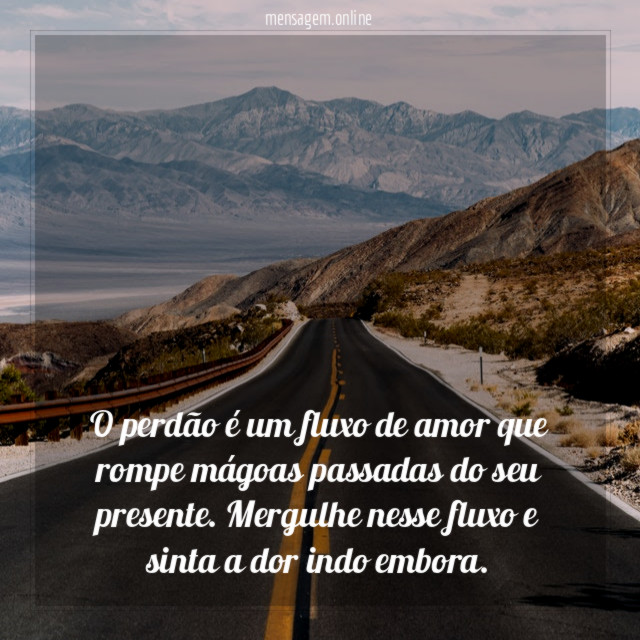 O perdão é um fluxo de amor que