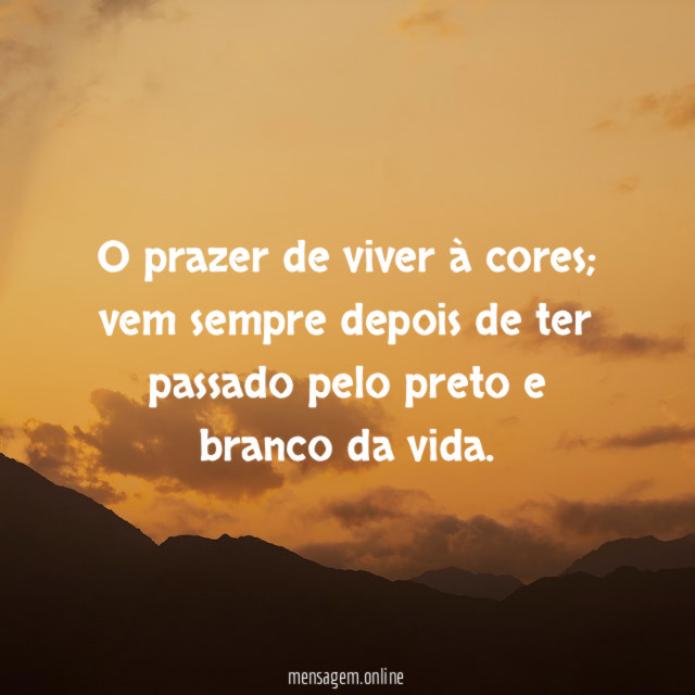 O prazer de viver à cores