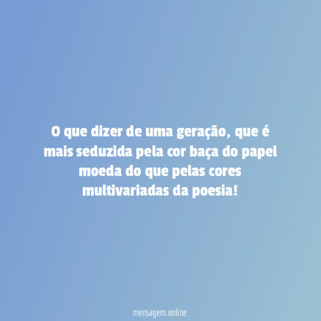 O que dizer de uma geração