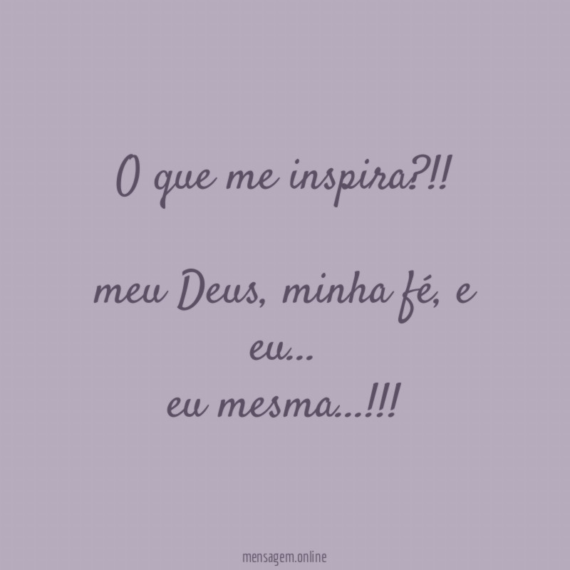 o que me inspira