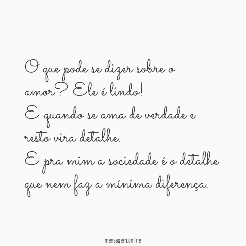 O que pode se dizer sobre o amor