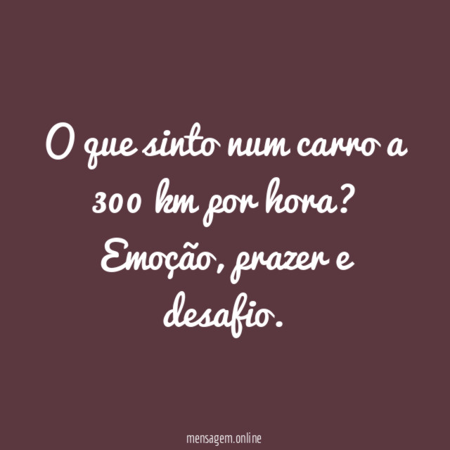 O que sinto…
