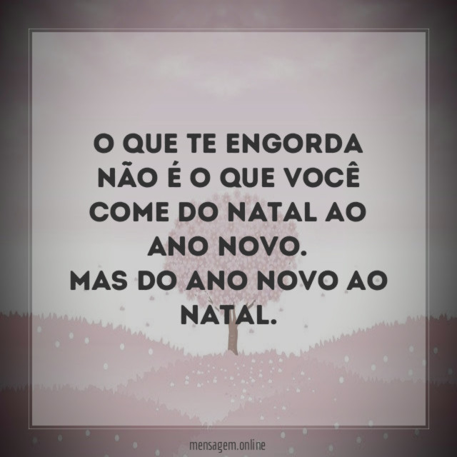 O que te engorda não é o que