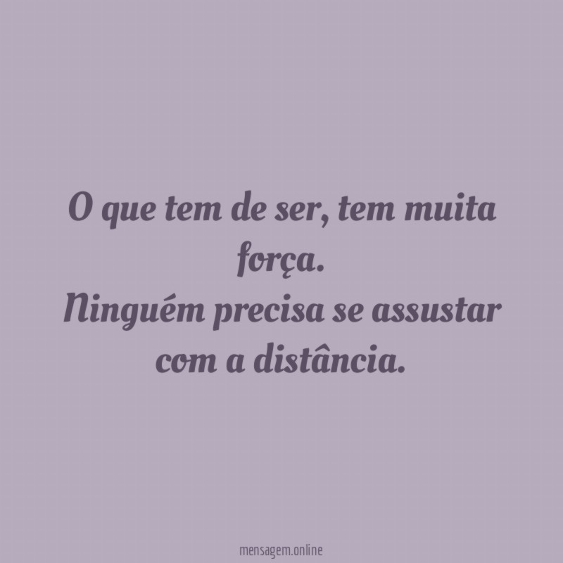 O que tem de ser