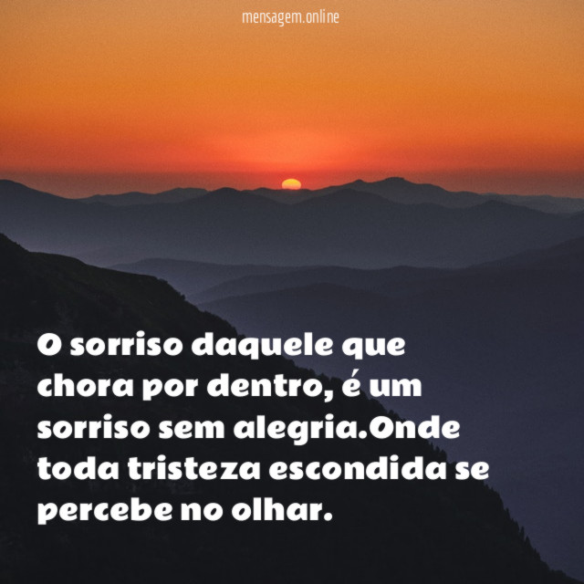 O sorriso daquele que chora por dentro