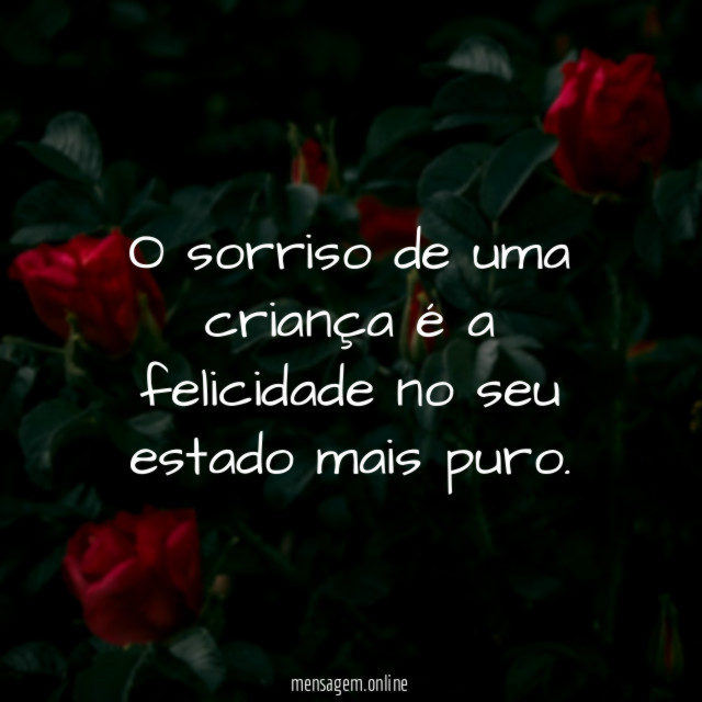 O sorriso de uma criança é a felicidade