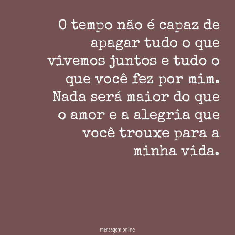 O tempo não apaga