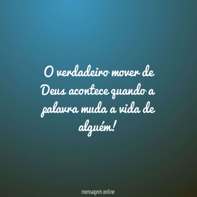 O verdadeiro mover de Deus acontece quando a