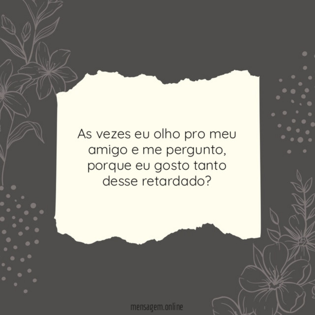 Olho pro meu amigo