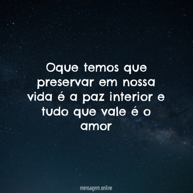 Oque temos que preservar em nossa vida é