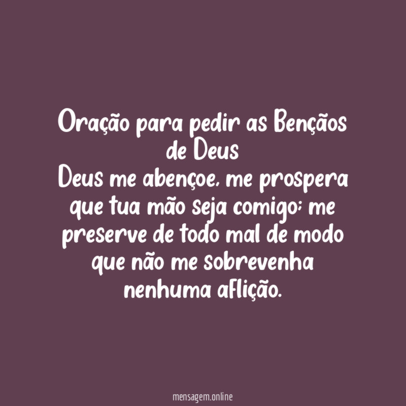 Oração para pedir as Bençãos de Deus Deus me