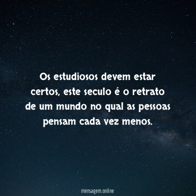 Os estudiosos devem estar certos
