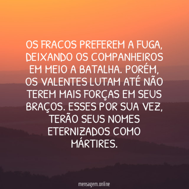 Os fracos preferem a fuga