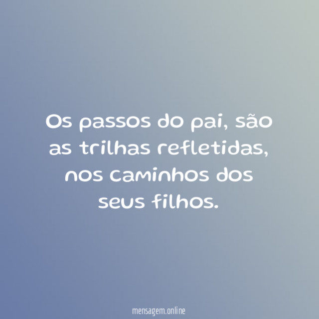 Os passos do pai