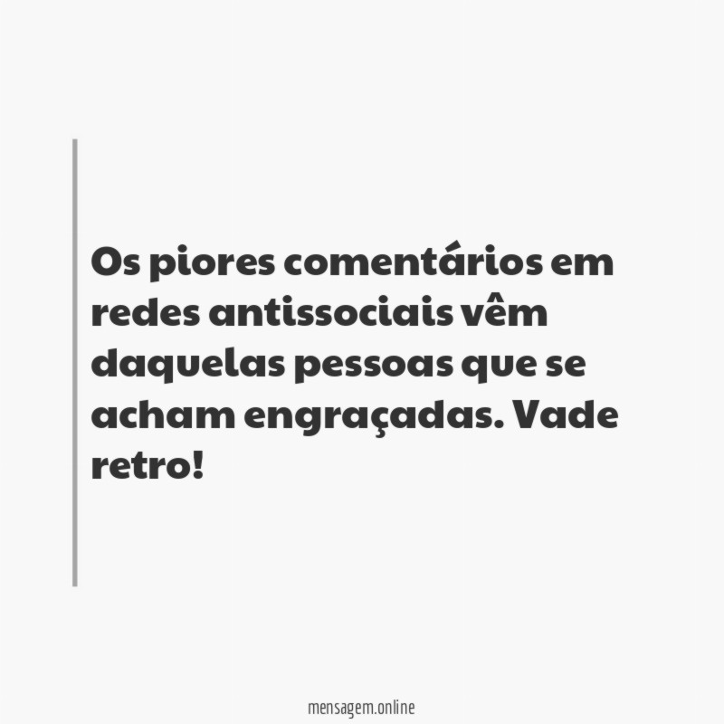 Os piores comentários em redes antissociais vêm daquelas
