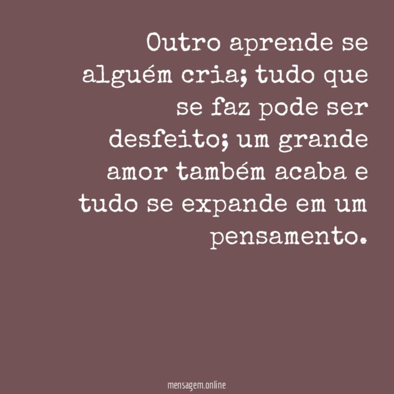 Outro aprende se alguém cria