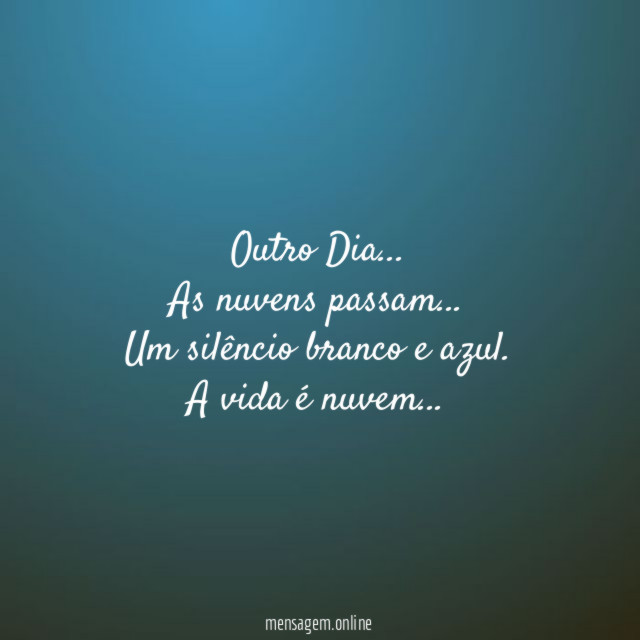 Outro Dia…