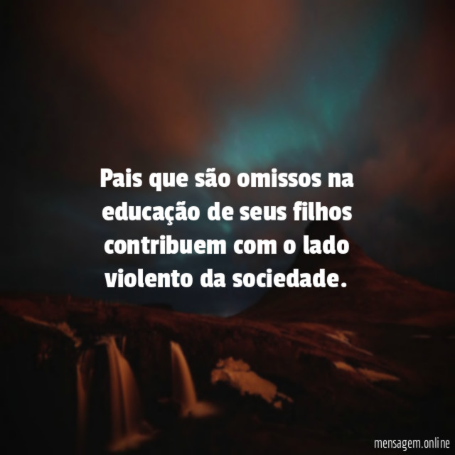 Pais que são omissos na educação de seus