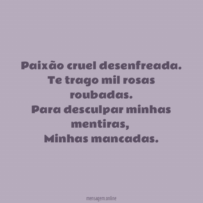 Paixão cruel desenfreada