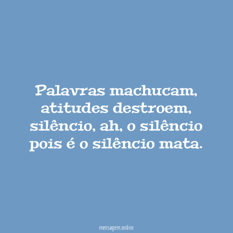 Palavras machucam
