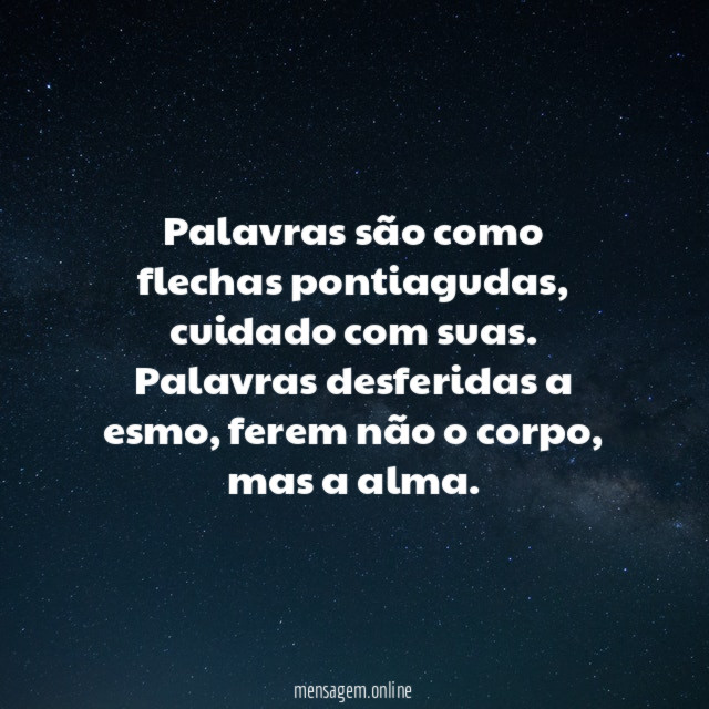 Palavras são como flechas pontiagudas