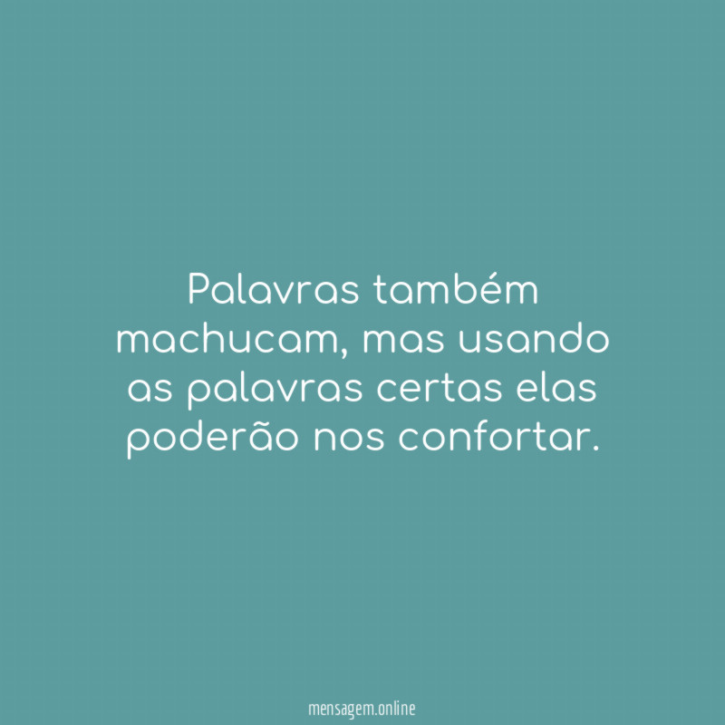 Palavras também machucam
