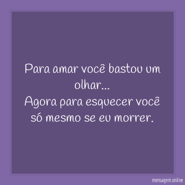Para amar você bastou um olhar