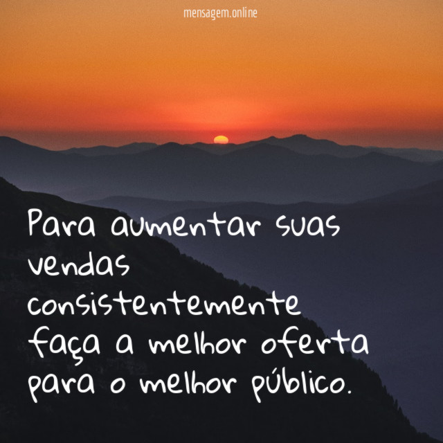 Para aumentar suas vendas consistentemente faça a melhor