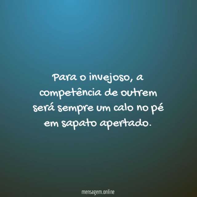 Para o invejoso
