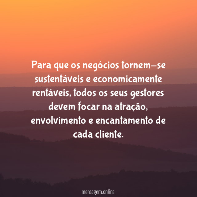 Para que os negócios tornem-se sustentáveis e economicamente rentáveis