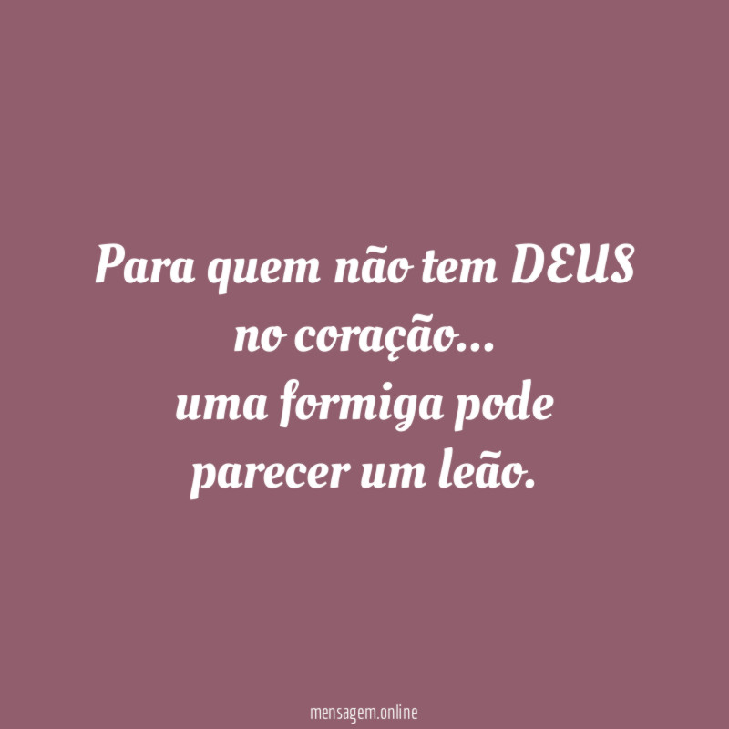 Para quem não tem DEUS no coração