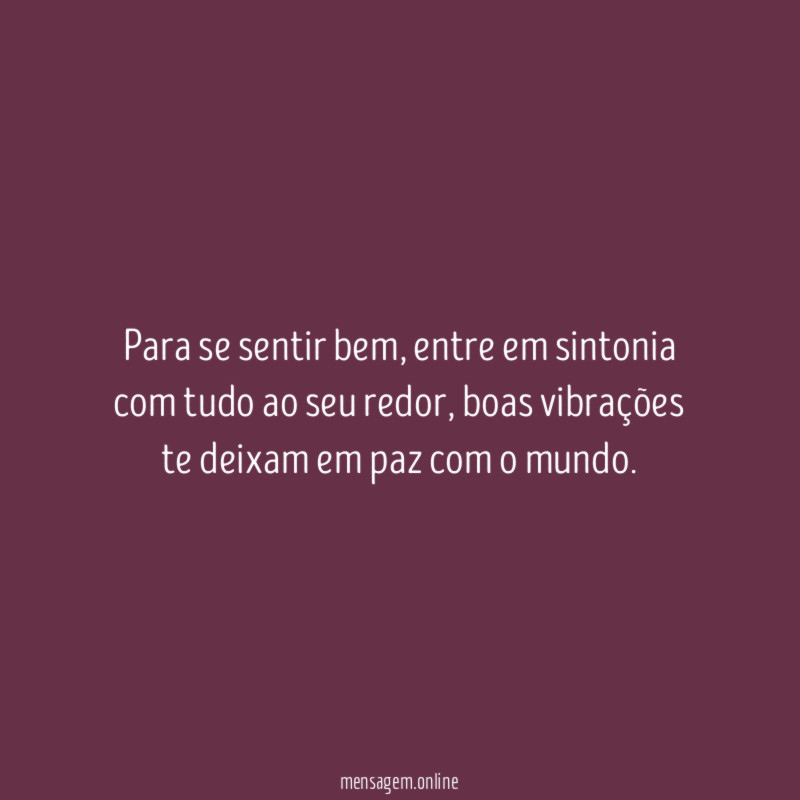 Para se sentir bem