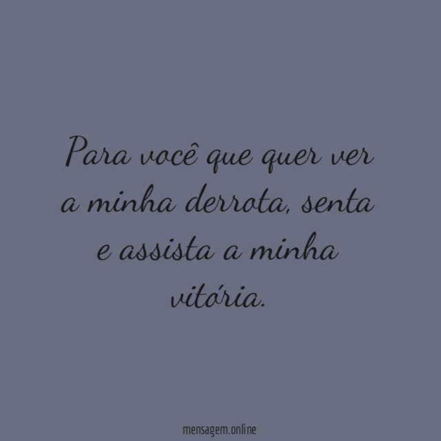 Para você que quer