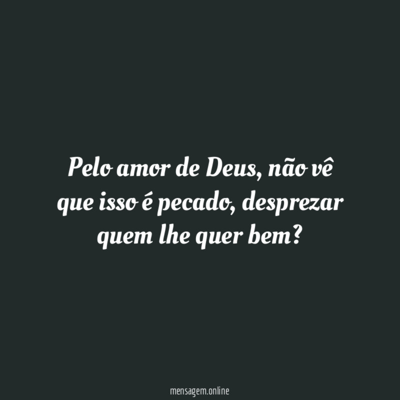 Pelo amor de Deus