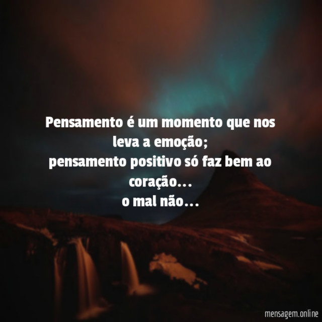 pensamento é um momento que nos leva a emoção