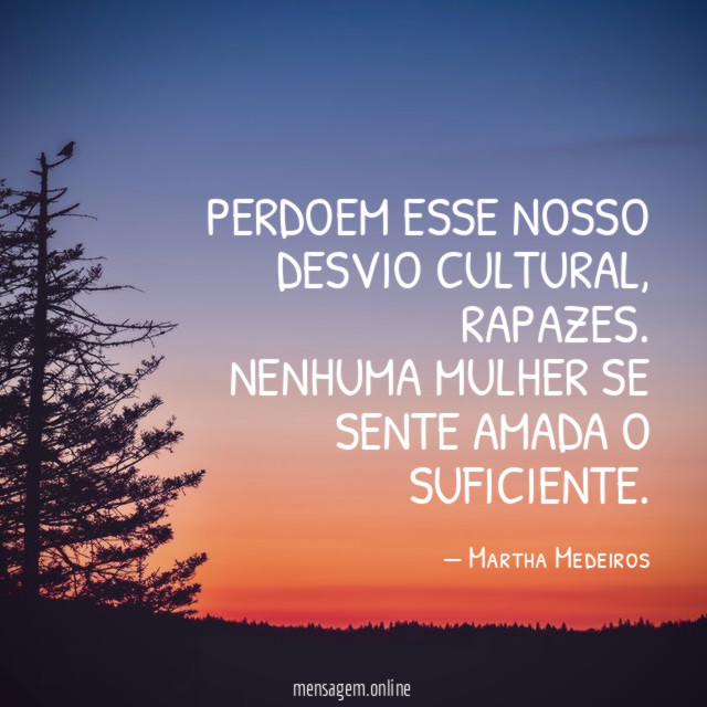 Perdoem esse nosso desvio cultural